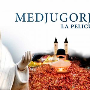 LLEGA A IBIZA «MEDJUGORJE, LA PELÍCULA»