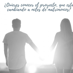 RETIRO PARA MATRIMONIOS DEL 29 DE ABRIL AL 1 DE MAYO: PROYECTO AMOR CONYUGAL