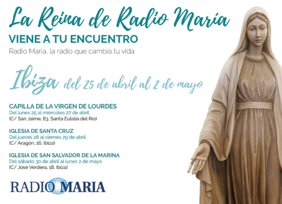 LA REINA DE RADIO MARÍA VISITA IBIZA: SIETE DÍAS CON MARÍA