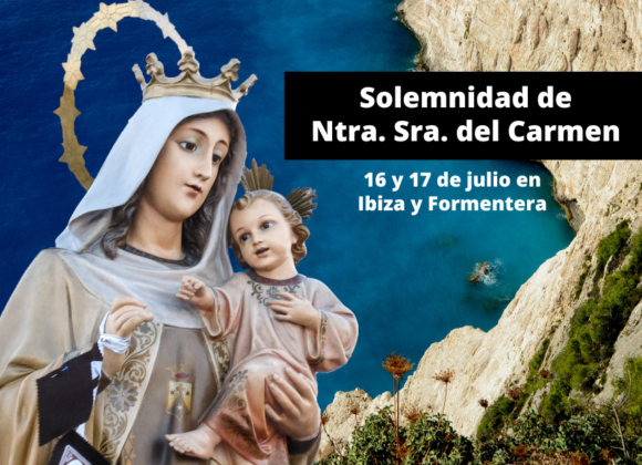 FESTIVIDAD DE NUESTRA SEÑORA LA VIRGEN DEL CARMEN