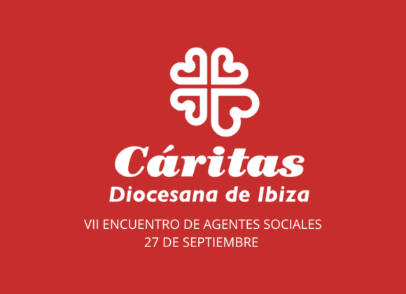 VII ENCUENTRO DE AGENTES SOCIALES ORGANIZADO POR CÁRITAS IBIZA