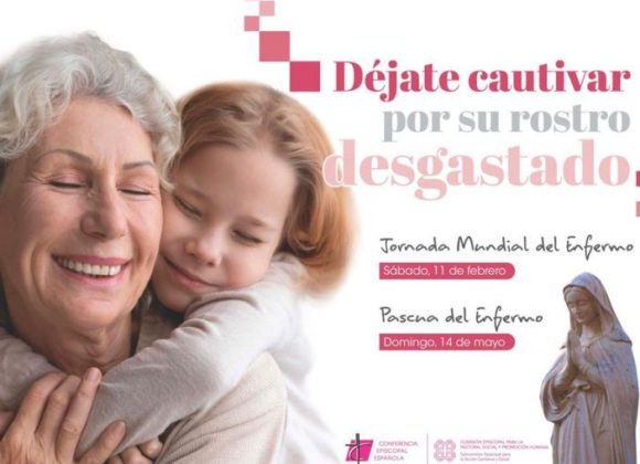 11 DE FEBRERO, JORNADA MUNDIAL DEL ENFERMO