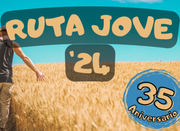 LA ‘RUTA JOVE’ CUMPLE 35 AÑOS LA ‘RUTA JOVE’ CUMPLE 35 AÑOS