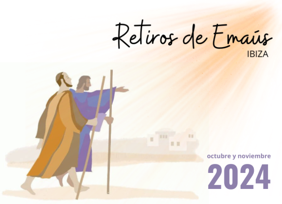 ABIERTAS LAS INSCRIPCIONES A LOS RETIROS DE EMAÚS EN IBIZA