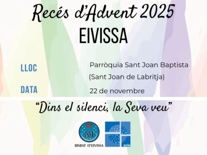 ‘RECÉS D’ADVENT 2025’ EN LA IGLESIA DE SANT JOAN ‘RECÉS D’ADVENT 2025’ EN LA IGLESIA DE SANT JOAN
