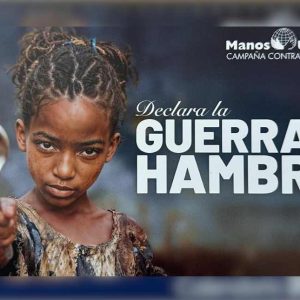 MANOS UNIDAS “DECLARA LA GUERRA AL HAMBRE” EN 2026 MANOS UNIDAS “DECLARA LA GUERRA AL HAMBRE” EN 2026