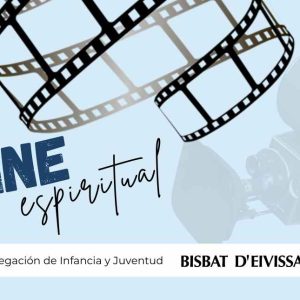 LA DELEGACIÓN DE INFANCIA Y JUVENTUD OFRECE UN CICLO DE CINE ESPIRITUAL