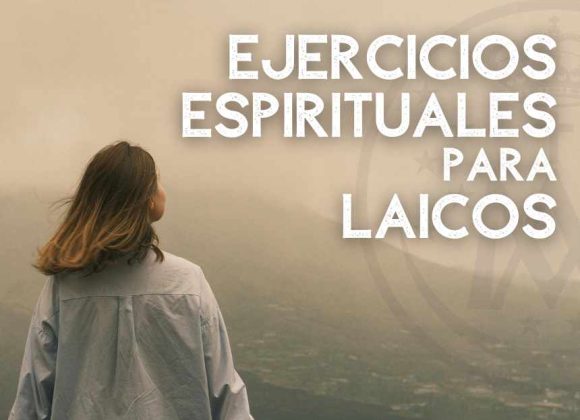 EJERCICIOS ESPIRITUALES PARA LAICOS EN IBIZA, DEL 9 AL 13 DE MARZO EJERCICIOS ESPIRITUALES PARA LAICOS EN IBIZA, DEL 9 AL 13 DE MARZO