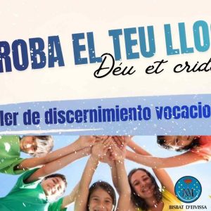 CONFER PROMUEVE UN TALLER DE DISCERNIMIENTO VOCACIONAL EN IBIZA