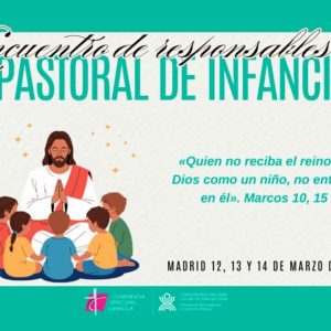 LOS RESPONSABLES DIOCESANOS DE PASTORAL DE INFANCIA SE REÚNEN EN MADRID PARA IMPULSAR LA CATEQUESIS CON LOS NIÑOS