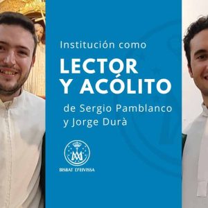 DOS NUEVOS ACÓLITOS Y OTRO LECTOR PARA LA DIÓCESIS DE IBIZA