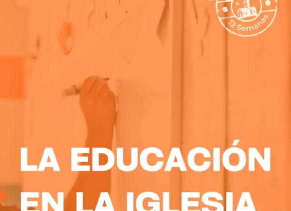 EDUCAR EN VALORES PARA OTRA FORMA DE VIVIR, EN #LAIGLESIAEN12SEMANAS EDUCAR EN VALORES PARA OTRA FORMA DE VIVIR, EN #LAIGLESIAEN12SEMANAS