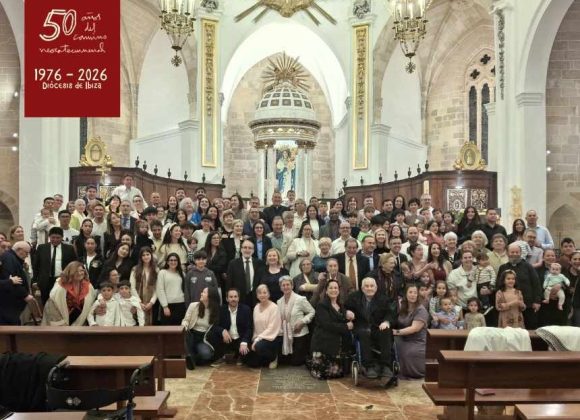 EL CAMINO NEOCATECUMENAL CELEBRA 50 AÑOS DE PRESENCIA EN IBIZA EL CAMINO NEOCATECUMENAL CELEBRA 50 AÑOS DE PRESENCIA EN IBIZA