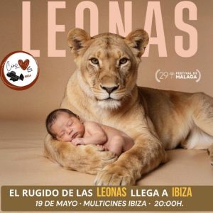EL 19 DE MAIG ES PRESENTA A EIVISSA LA PEL·LÍCULA ‘LEONAS, L’INSTINT MÉS SALVATGE’ EL 19 DE MAIG ES PRESENTA A EIVISSA LA PEL·LÍCULA ‘LEONAS, L’INSTINT MÉS SALVATGE’