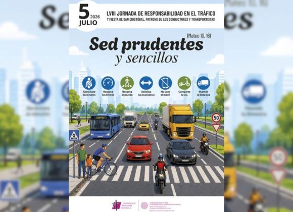 5 DE JULIO, JORNADA DE RESPONSABILIDAD EN EL TRÁFICO CON EL LEMA «SED PRUDENTES Y SENCILLOS» 5 DE JULIO, JORNADA DE RESPONSABILIDAD EN EL TRÁFICO CON EL LEMA «SED PRUDENTES Y SENCILLOS»