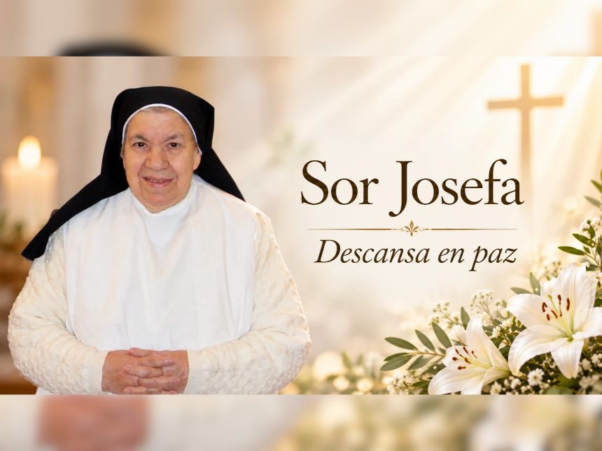 FALLECE SOR JOSEFA COSTA RAMÓN, LA ÚLTIMA MONJA DE CLAUSURA IBICENCA FALLECE SOR JOSEFA COSTA RAMÓN, LA ÚLTIMA MONJA DE CLAUSURA IBICENCA